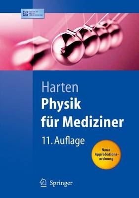 Physik für Mediziner - Ulrich Harten