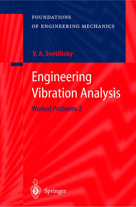 Engineering Vibration Analysis - Valery A. Svetlitsky