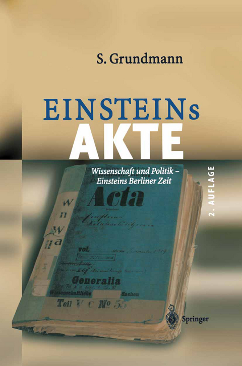 Einsteins Akte - Siegfried Grundmann