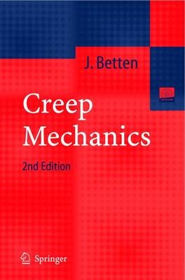 Creep Mechanics - Josef Betten