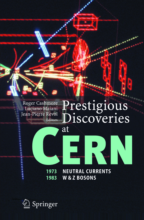 Prestigious Discoveries at CERN - 