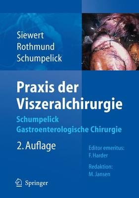 Praxis der Viszeralchirurgie - 