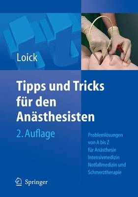 Tipps und Tricks für den Anästhesisten - 