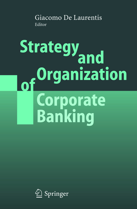 Strategy and Organization of Corporate Banking - 