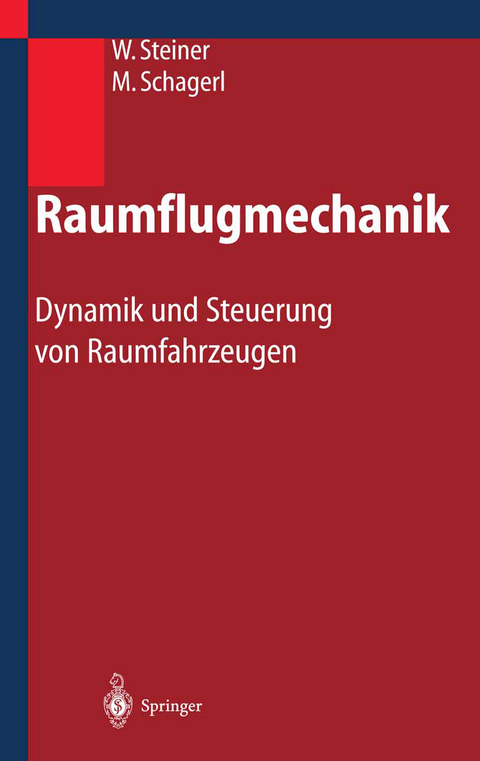 Raumflugmechanik - Wolfgang Steiner, Martin Schagerl