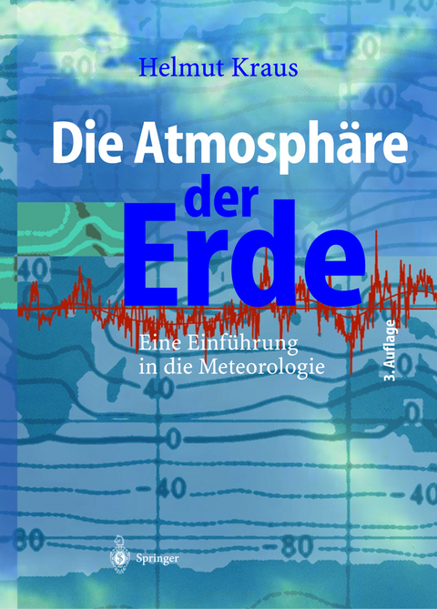 Die Atmosphäre der Erde - Helmut Kraus