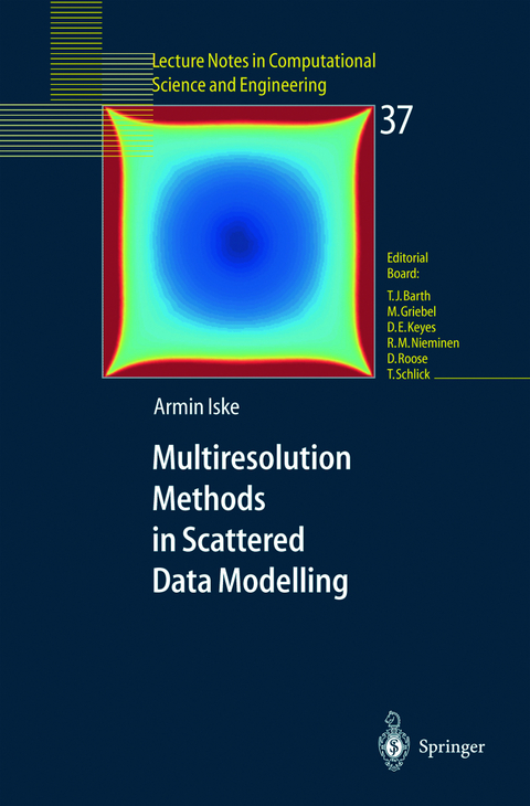 Multiresolution Methods in Scattered Data Modelling - Armin Iske