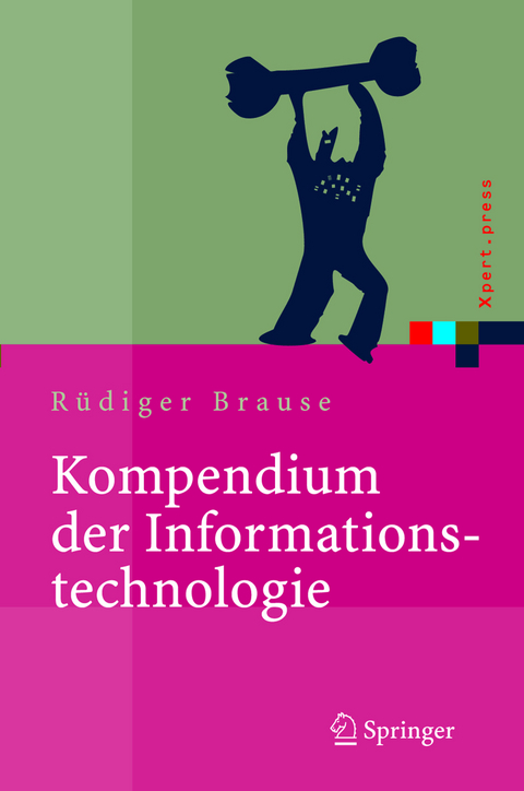 Kompendium der Informationstechnologie - Rüdiger Brause