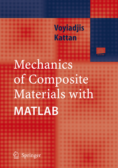 Mechanics of Composite Materials with MATLAB - George Z Voyiadjis, Peter I. Kattan