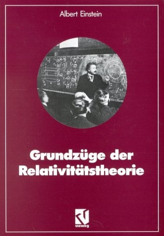 Grundzüge der Relativitätstheorie - Albert Einstein