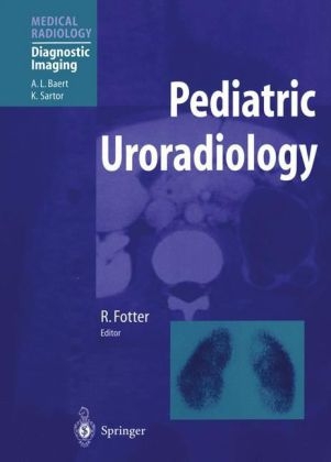 Pediatric Uroradiology - 