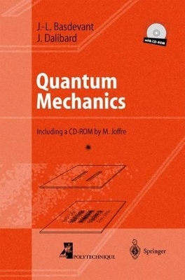 Quantum Mechanics - Jean L. Basdevant, Jean Dalibard