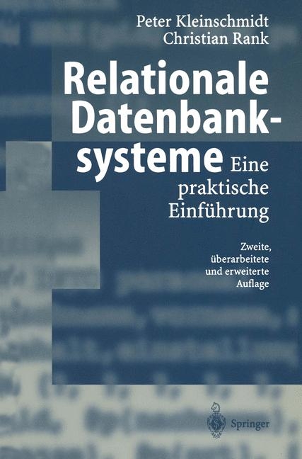 Relationale Datenbanksysteme - Peter Kleinschmidt, Christian Rank