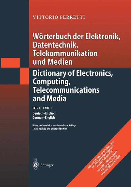 Wörterbuch der Elektronik, Datentechnik, Telekommunikation und Medien/Dictionary of Electronics, Computing, Telecommunications and Media / Wörterbuch der Elektronik, Datentechnik, Telekommunikation und Medien/ Dictionary of Electronics, Computing, Telecommunications and Media - Vittorio Ferretti