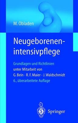 Neugeborenenintensivpflege - Michael Obladen