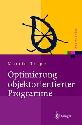 Optimierung objektorientierter Programme - Martin Trapp