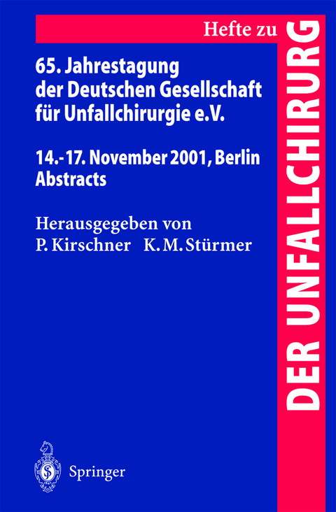 65. Jahrestagung der Deutschen Gesellschaft für Unfallchirurgie e.V. - 