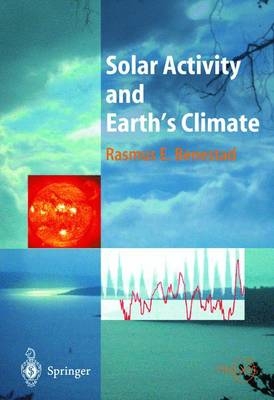 Solar Activity and Earth's Climate - Rasmus E. Benestad