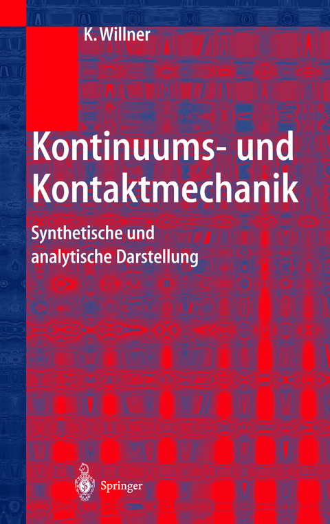 Kontinuums- und Kontaktmechanik - Kai Willner