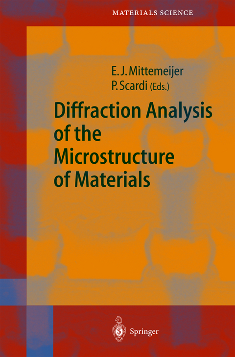 Diffraction Analysis of the Microstructure of Materials - 