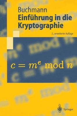 EinfÃ¼hrung in die Kryptographie - Johannes Buchmann