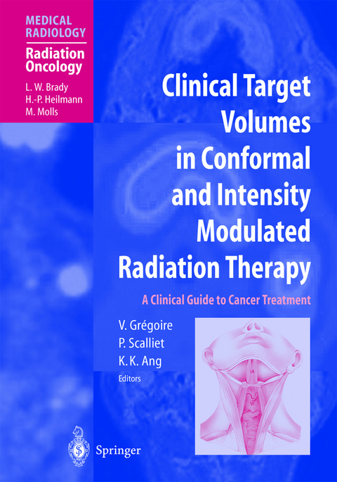 Clinical Target Volumes in Conformal and Intensity Modulated Radiation Therapy - 