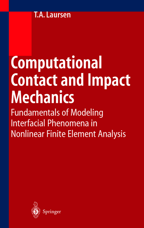 Computational Contact and Impact Mechanics - Tod A. Laursen