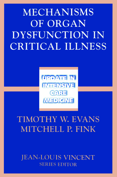 Mechanisms of Organ Dysfunction in Critical Illness - 