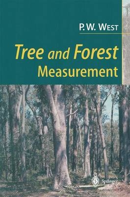 Tree and Forest Measurement - P.W. West