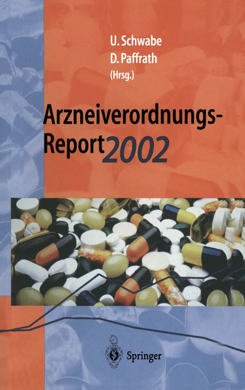 Arzneiverordnungs-Report 2002 - 