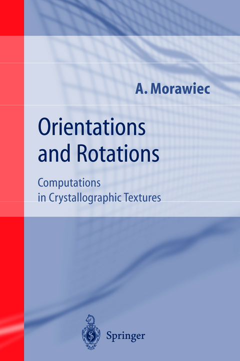 Orientations and Rotations - Adam Morawiec