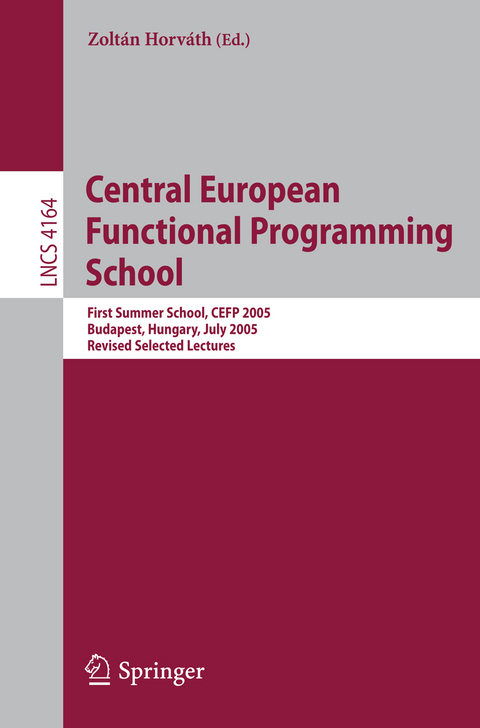 Central European Functional Programming School - Zoltán Horváth