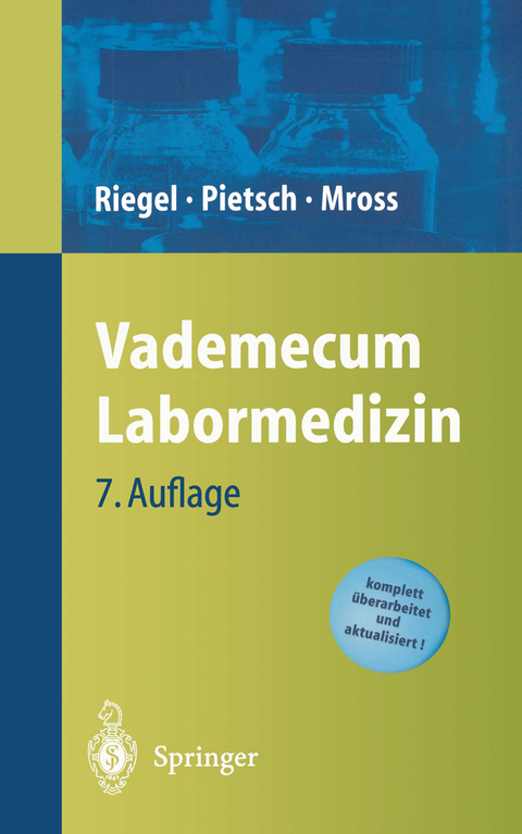 Vademecum Labormedizin - Michael Pietsch, Helge Riegel, Klaus Mross