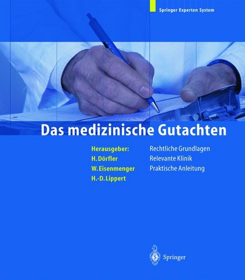 Das medizinische Gutachten - 