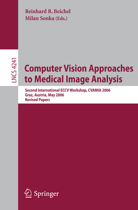 Computer Vision Approaches to Medical Image Analysis - 