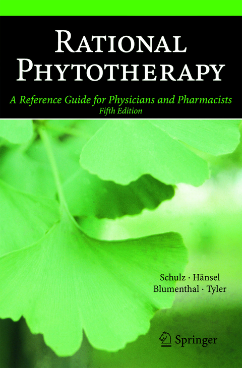 Rational Phytotherapy - Volker Schulz, Rudolf Hänsel, Mark Blumenthal, V. E. Tyler