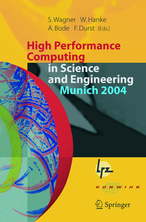 High Performance Computing in Science and Engineering, Munich 2004 - 