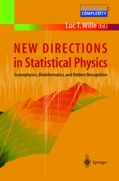 New Directions in Statistical Physics - 