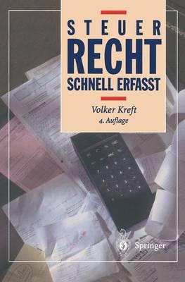 Steuerrecht - Schnell erfasst - Volker Kreft