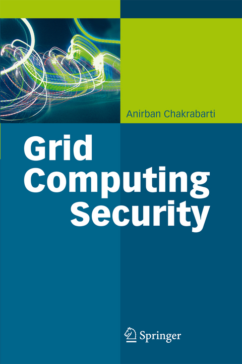 Grid Computing Security - Anirban Chakrabarti