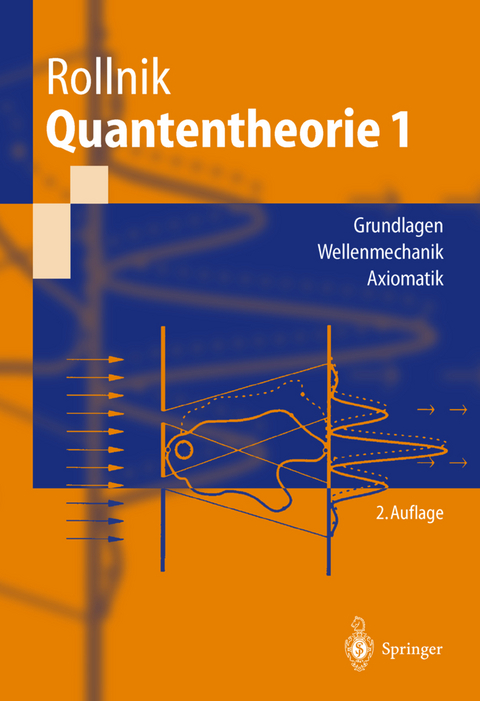 Quantentheorie 1 - Horst Rollnik