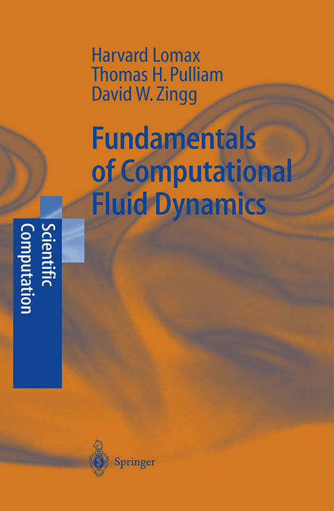 Fundamentals of Computational Fluid Dynamics - H. Lomax, Thomas H. Pulliam, David W. Zingg