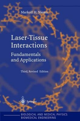 Laser-Tissue Interactions - Markolf H. Niemz