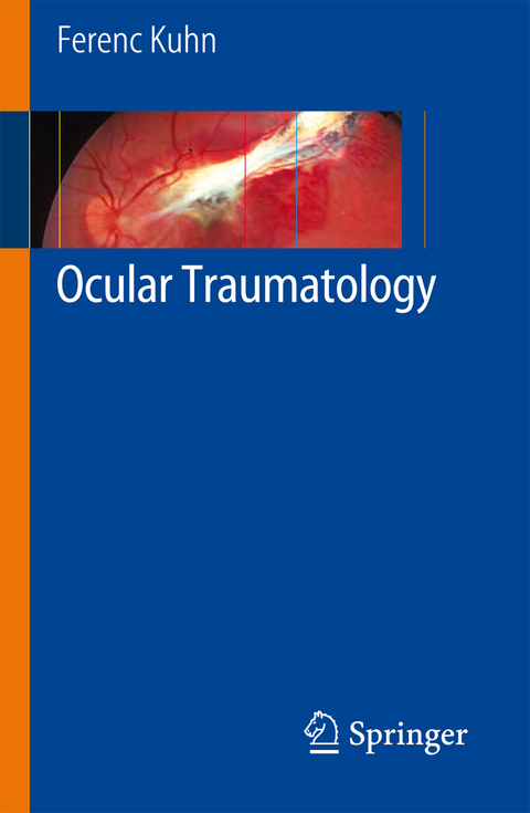 Ocular Traumatology - Ferenc Kuhn