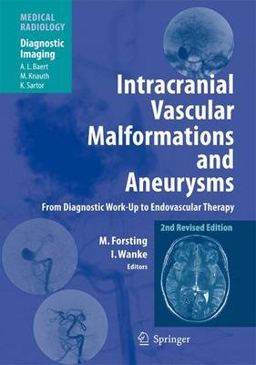 Intracranial Vascular Malformations and Aneurysms - 