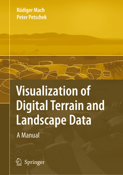 Visualization of Digital Terrain and Landscape Data - Rüdiger Mach, Peter Petschek