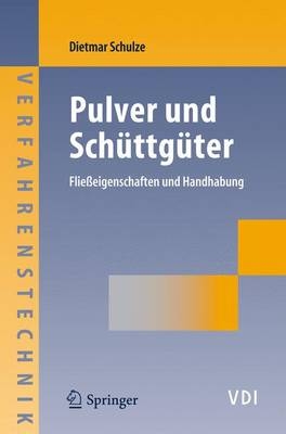 Pulver und Schüttgüter - Dietmar Schulze