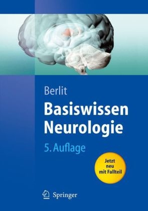 Basiswissen Neurologie - Peter Berlit