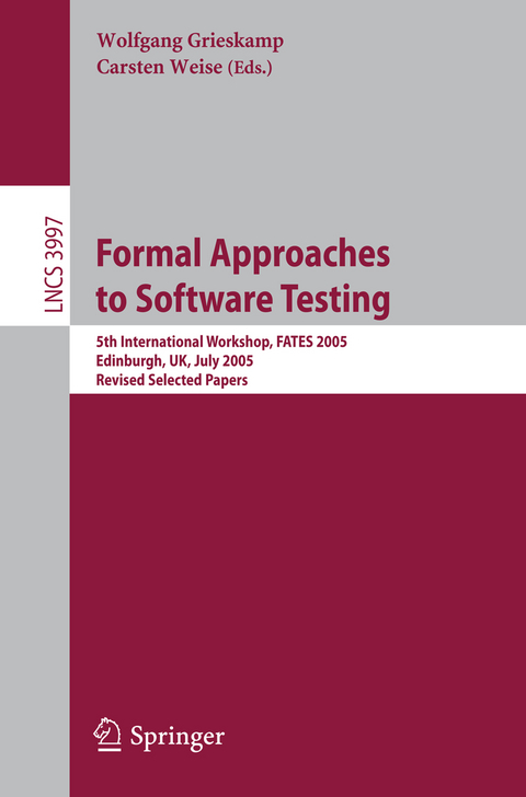 Formal Approaches to Software Testing - 