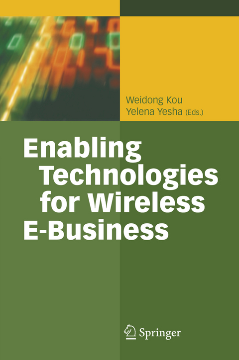 Enabling Technologies for Wireless E-Business - 